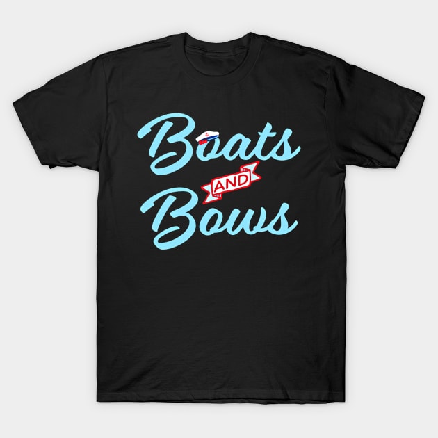 Boats and Bows for Lake Life, Beach, and Boating Lover Design T-Shirt by SoCoolDesigns